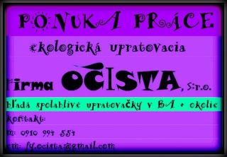 EKOLOGICKA UPRATOVACIA firma OČISTA, vyčistí vám všetko dočista :-)