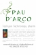 Objavte výnimočné účinky Pau D´Arca (Lapacho)